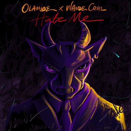 Olamide - "Hate Me" feat. Wande Coal