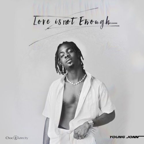 Young Jonn - "Love Is Not Enough"EP