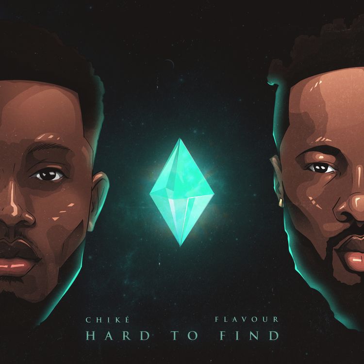 Chike Feat. Flavour - "Hard to Find" [MP3 & Lyrics]