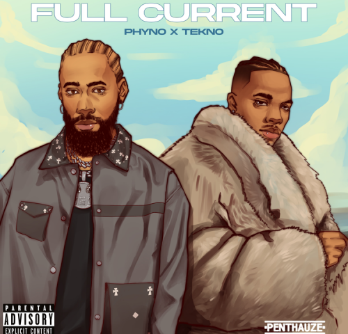 Phyno and Tekno - "Full Current (That's My baby)"