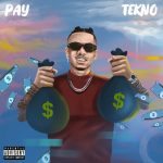 Tekno - "PAY" [Song & Lyrics]