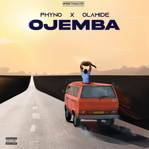 Phyno - Ojema feat. Olamide (Song & Lyrics)